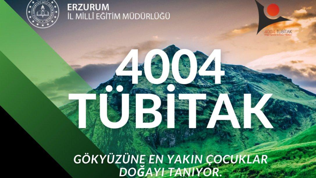 TÜBİTAK 4004 doğa eğitimi ve bilim okulları destekleme programı 2020/1 dönemi başvuru sonuçları açıklanmış olup Erzurum İl Milli Eğitim Müdürlüğünün hazırladığı 