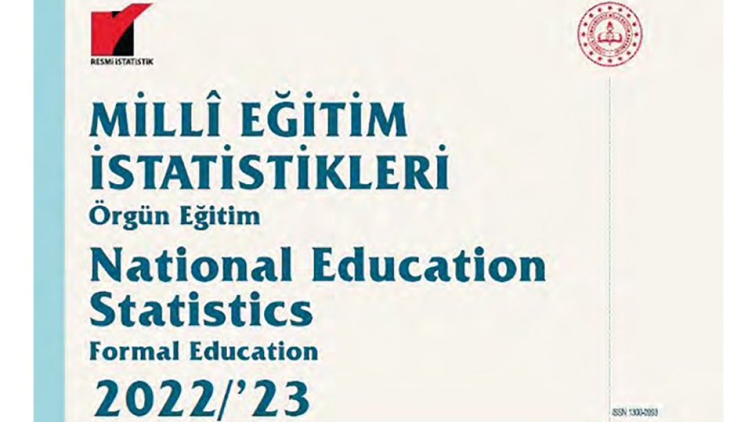 Millî Eğitim İstatistikleri-Örgün Eğitim 2022/2023 Kitabı Yayımlanmıştır.